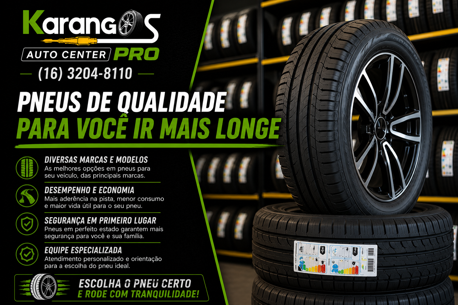 Loja de pneus novos em Jaboticabal — diversas marcas e modelos, aro 13 ao 20 — Karangos Pro Auto Center